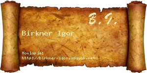Birkner Igor névjegykártya